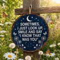Memorial Garden Hanging Sign – I Know That Was You Remembrance Decor